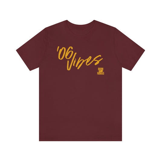 '06 Vibes Unisex Shirt