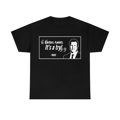 It's a Try Shirt